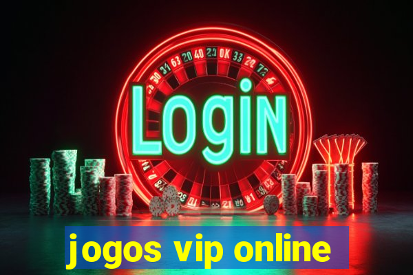jogos vip online